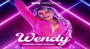 Wendy Perdida Pero Famosa Capítulo 6