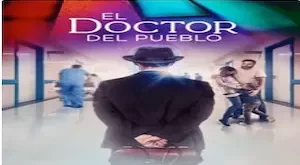 El doctor del pueblo Capítulo 6